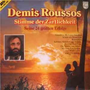 Demis Roussos - Stimme Der Zärtlichkeit - Seine 24 Größten Erfolge album flac