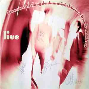 Dernameistsolangdenkannsichehkeinschweinmerken - Live album flac