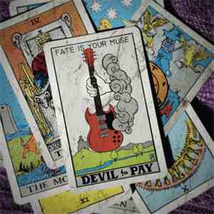 Devil To Pay - Fate Is Your Muse album flac