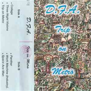 D.F.A.  - Trip On Metrò album flac