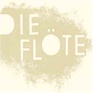 Die Flöte - First Chapter Of The Superhero Origin Story album flac