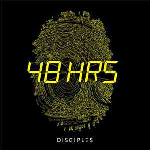 Disciples  - 48HRS album flac