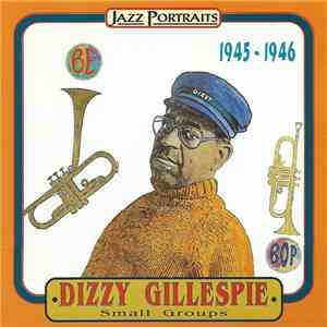 Dizzy Gillespie - Small Groups album flac