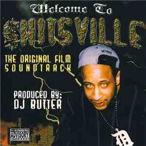 DJ Butter - Welcome To Shitsville Soundtrack album flac