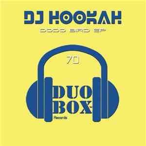 DJ Hookah - Dodo Bird EP album flac
