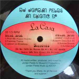 DJ Jordan Fields - An Exotic EP album flac