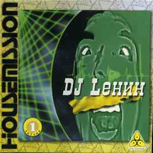 DJ Lенин - Housemission album flac
