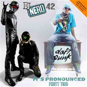 DJ Nerd42 - It's Pronounced Forty Two album flac