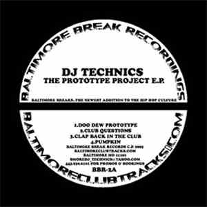 DJ Technics - The Prototype Project EP album flac