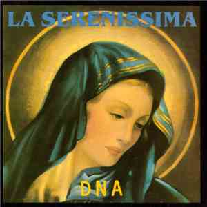 DNA - La Serenissima album flac