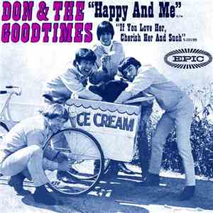 Don And The Goodtimes - Happy And Me / If You Love Her, Cherish Her And Such album flac