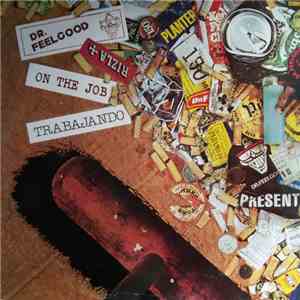 Dr. Feelgood - On The Job - Trabajando album flac