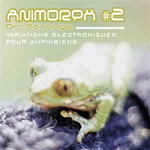 Dr. Strange  - Animorph #2 album flac