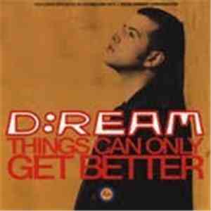 D:Ream - Things Can Only Get Better album flac