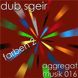 Dub Sgeir - Farben 2 album flac