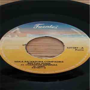 El Cuarteto Imperial - Mira Pa' Arriba Compadre / La Negra Se Menea album flac