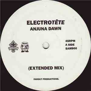 Electrotête - Anjuna Dawn album flac