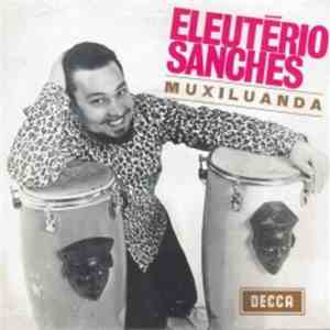 Eleutério Sanches - Muxiluanda album flac