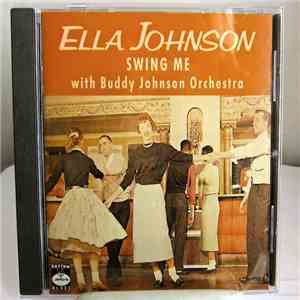 Ella Johnson With Buddy Johnson And His Orchestra - Swing Me album flac