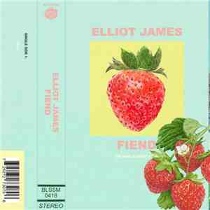 Elliot James - Fiend album flac