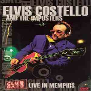 Elvis Costello & The Imposters - Live In Memphis album flac