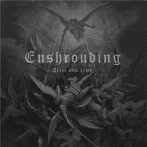 Enshrouding - Arise New Army album flac
