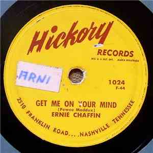 Ernie Chaffin - Get Me On Your Mind album flac