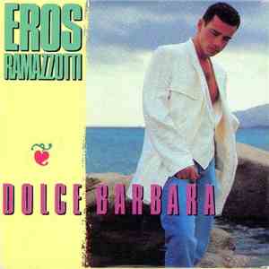 Eros Ramazzotti - Dolce Barbara album flac