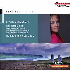 Erwin Schulhoff, Margarete Babinsky - Solo Piano Works album flac