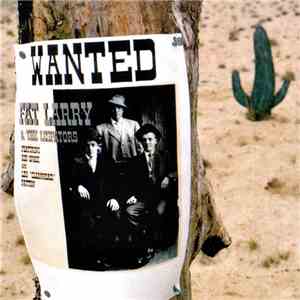 Fat Larry And The Lespators - Wanted album flac