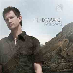 Felix Marc - Pathways album flac