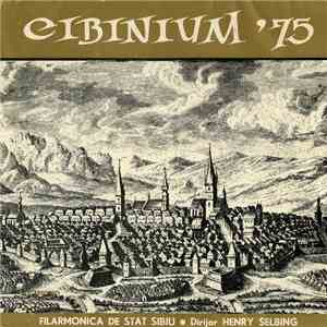 Filarmonica de stat Sibiu ● Dirijor Henry Selbing - Cibinium '75 album flac
