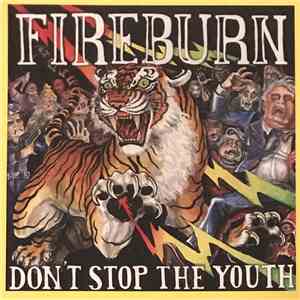 Fireburn - Don't Stop The Youth album flac