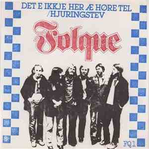 Folque - Det E Ikkje Hær E Høre Tel/Hjuringstev album flac