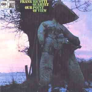 Frank Ricotti Quartet - Our Point Of View album flac