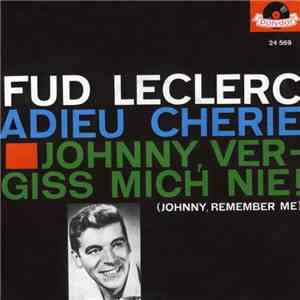 Fud Leclerc - Adieu Cherie album flac