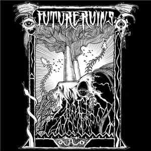 Future Ruins - Future Ruins album flac