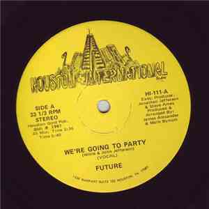 Future  - We're Going To Party album flac