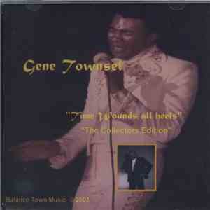 Gene Townsel - Time Wounds All Heels album flac