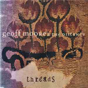 Geoff Moore & The Distance - Threads album flac