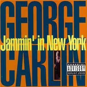 George Carlin - Jammin' In New York album flac