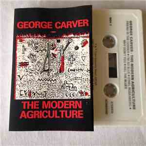 George Carver  - The Modern Agriculture album flac