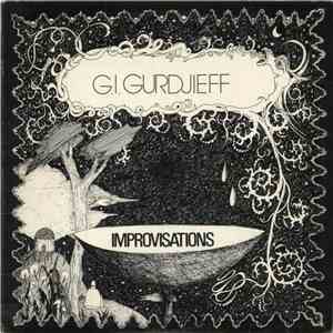 G.I. Gurdjieff - Improvisations album flac