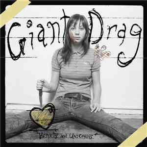 Giant Drag - Hearts And Unicorns album flac
