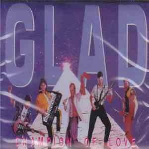 Glad  - Champion Of Love album flac