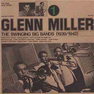 Glenn Miller - The Swinging Big Bands (1939/1942) 1 album flac