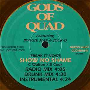 Gods Of Quad  - (Freak It Now) Show No Shame album flac