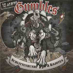 Gumbles - Schlittenhunde & Kojoten album flac