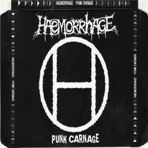Haemorrhage - Punk Carnage album flac
