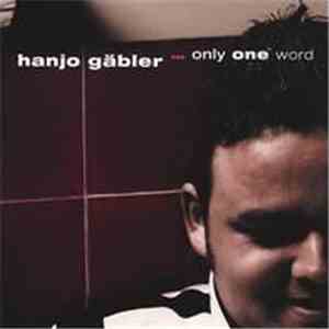 Hanjo Gäbler - Only One Word album flac